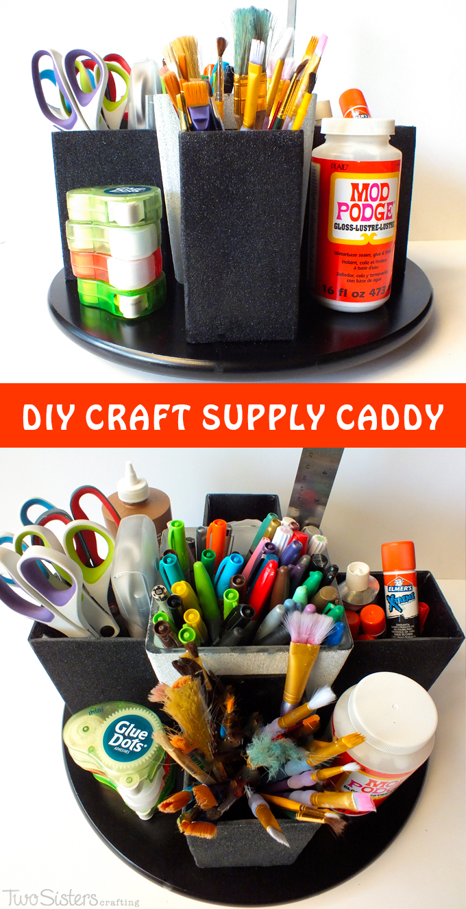 DIY Craft Supply Caddy - Two Sisters