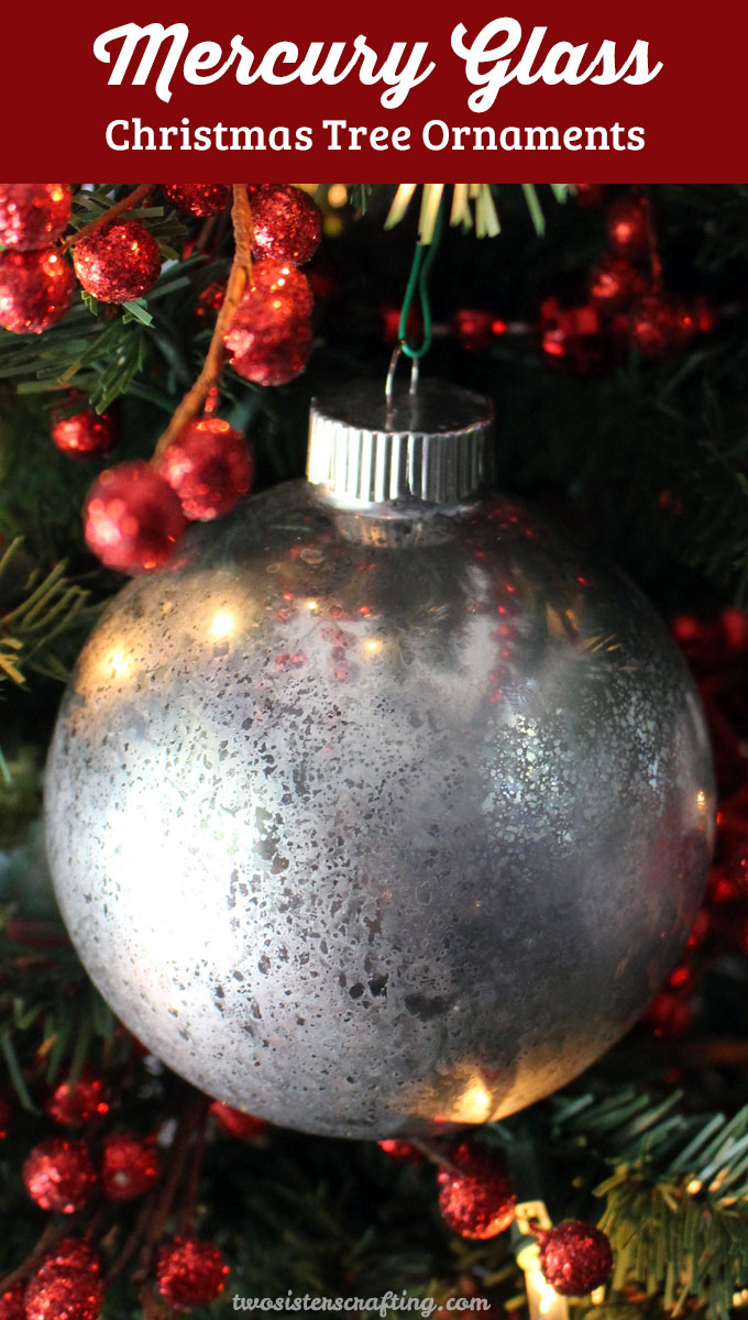 Mercury Glass Christmas Tree Ornaments  Two Sisters Crafting