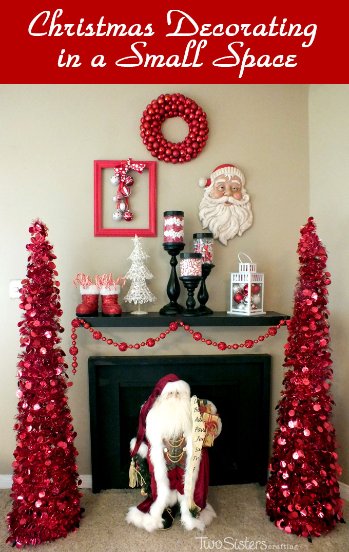 Christmas Decorating in a Small Space Two Sisters Christmas Decorating in a Small Space Two Sisters