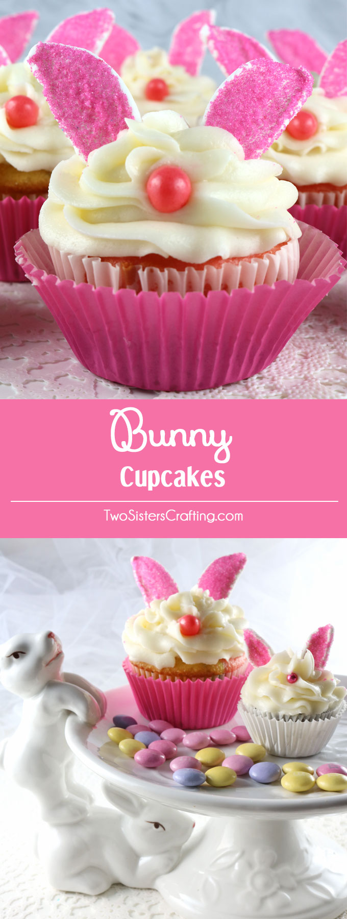 Bunny Cupcakes - Two Sisters