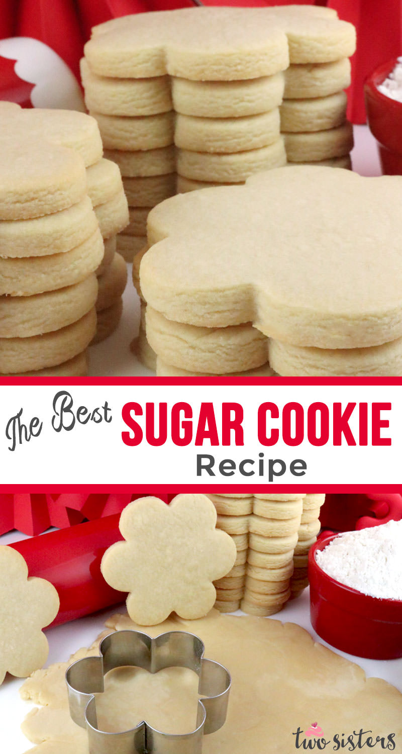 The Best Sugar Cookie Recipe - Two Sisters